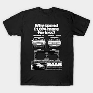 SAAB 99 - advert T-Shirt